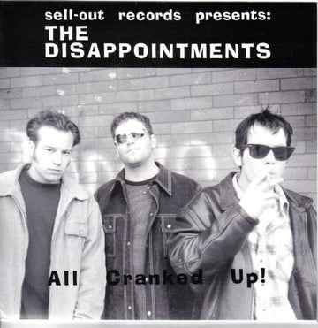 The Disappointments : All Cranked Up! (7")