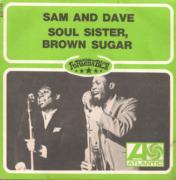 Sam & Dave : Soul Sister, Brown Sugar (7")