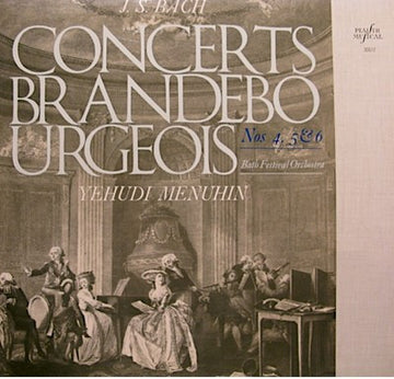 Johann Sebastian Bach, Yehudi Menuhin, Bath Festival Orchestra : Concerts Brandebourgeois Nos 4,5 & 6 (LP)