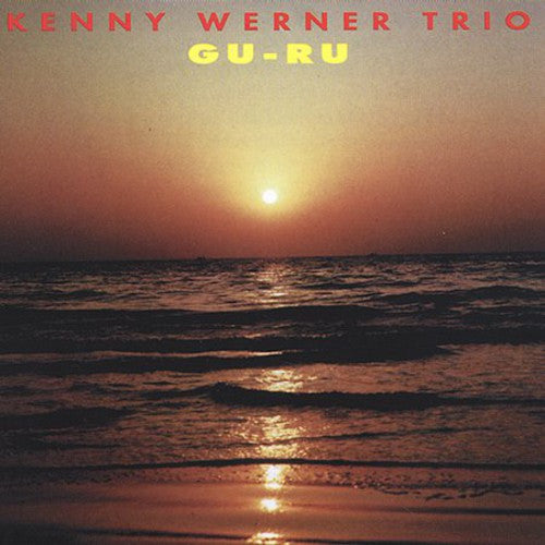 Kenny Werner Trio : Gu-Ru (CD, Album)