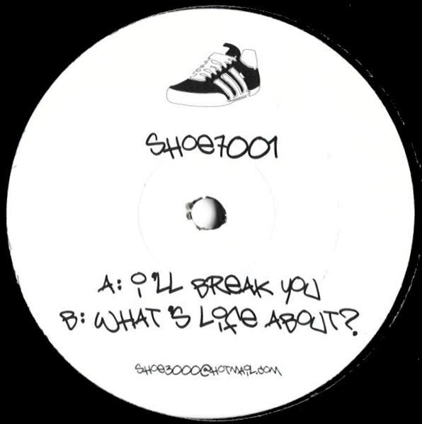 Unknown Artist : I'll Break You / What's Life About? (12", Unofficial)