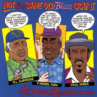 Various : Not The Same Old Blues Crap II (CD, Comp)