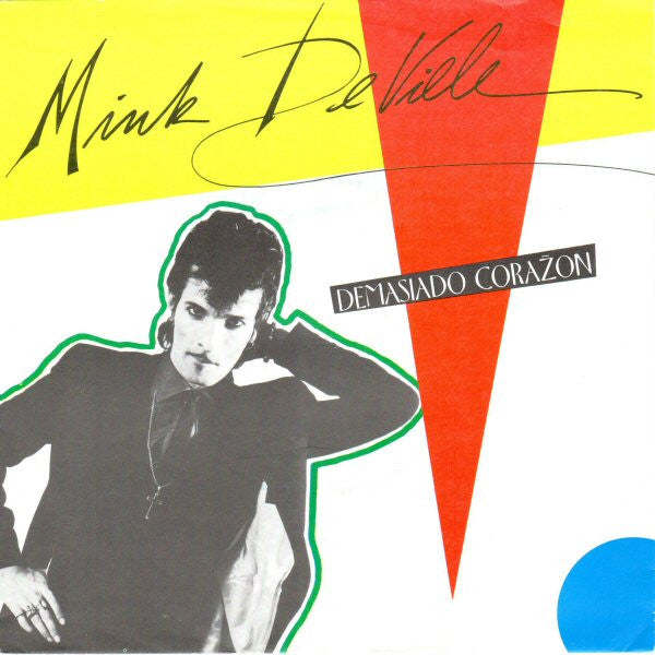 Mink DeVille : Demasiado Corazon (7", Single)