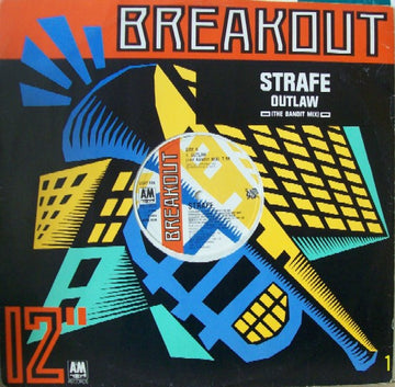 Strafe : Outlaw (The Bandit Mix) (12")