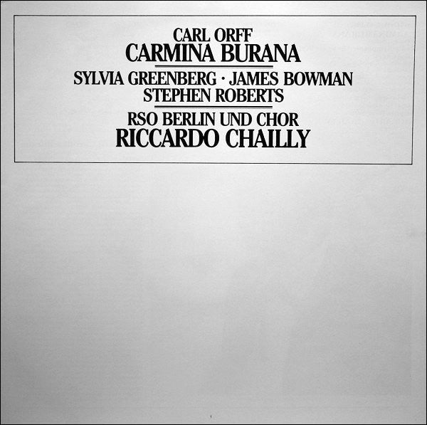 Carl Orff - Sylvia Greenberg • James Bowman (2) • Stephen Roberts (2) • RSO Berlin* Und Chor* • Riccardo Chailly : Carmina Burana (LP, Album)