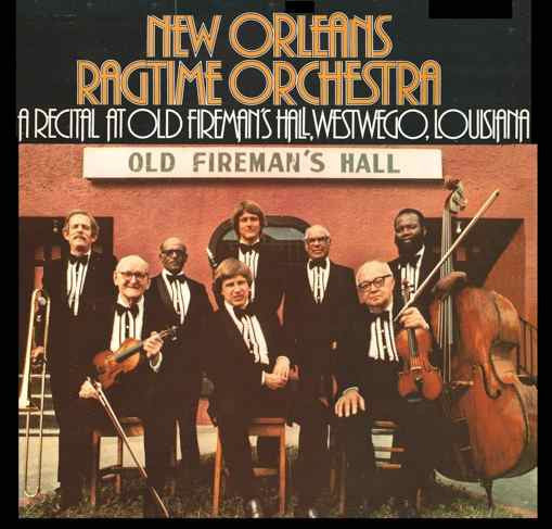The New Orleans Ragtime Orchestra : A Recital At Old Fireman's Hall, Westwego, Louisiana (LP)