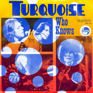 Turquoise (9) : Who Knows (7", Single, Mono)