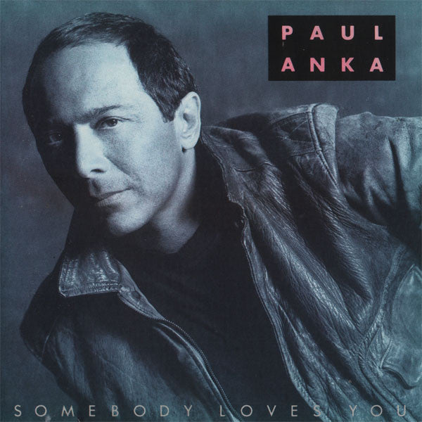 Paul Anka : Somebody Loves You (CD, Album)