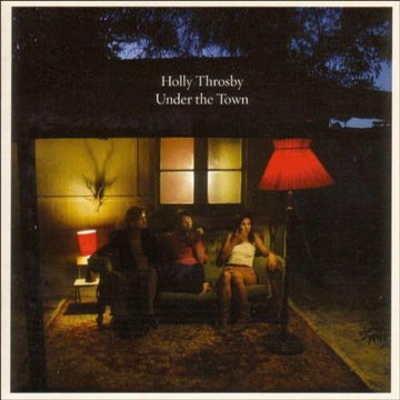 Holly Throsby : Under The Town (CD, Album)