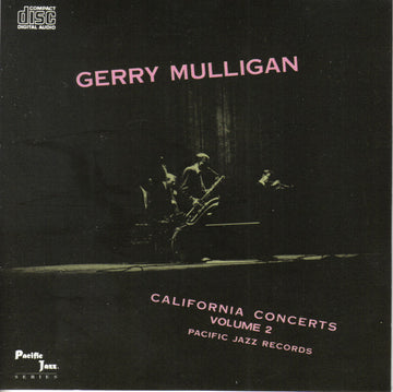 Gerry Mulligan : California Concerts • Volume 2 (CD, Album, Mono, RE)