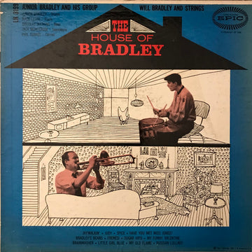 Junior Bradley And His Group, Will Bradley And Strings : The House Of Bradley (LP, Album, Mono)