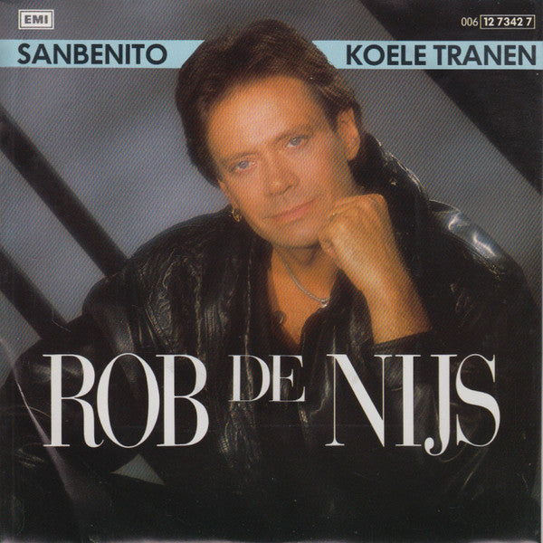 Rob de Nijs : Sanbenito / Koele Tranen (7", Single)