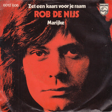 Rob de Nijs : Zet Een Kaars Voor Je Raam (7", Single)