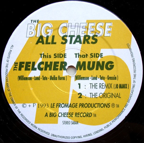 The Big Cheese All Stars : The Felcher / Mung (12")