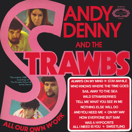 Sandy Denny And The Strawbs* : All Our Own Work (LP, Album)