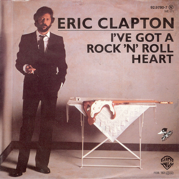 Eric Clapton : I've Got A Rock 'n' Roll Heart (7", Single)