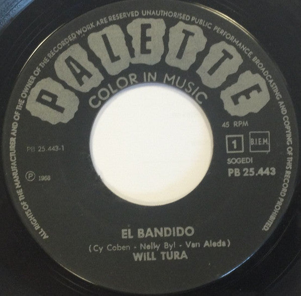 Will Tura : El Bandido / De Fanfare (7", Single)