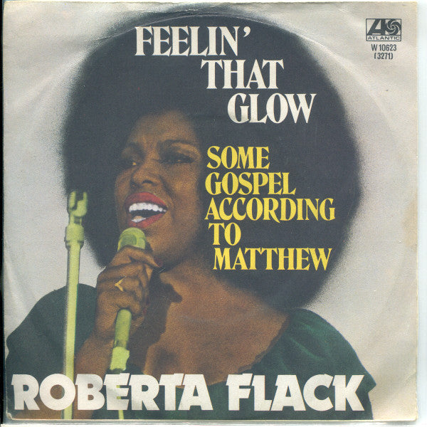 Roberta Flack : Feelin' That Glow  (7")