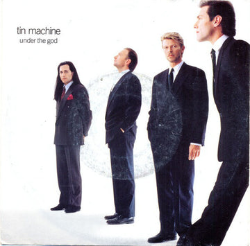 Tin Machine : Under The God (7", Single)