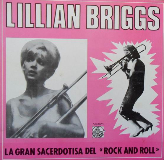 Lillian Briggs : La Gran  Sacerdotisa Del Rock And Roll (LP, Comp)