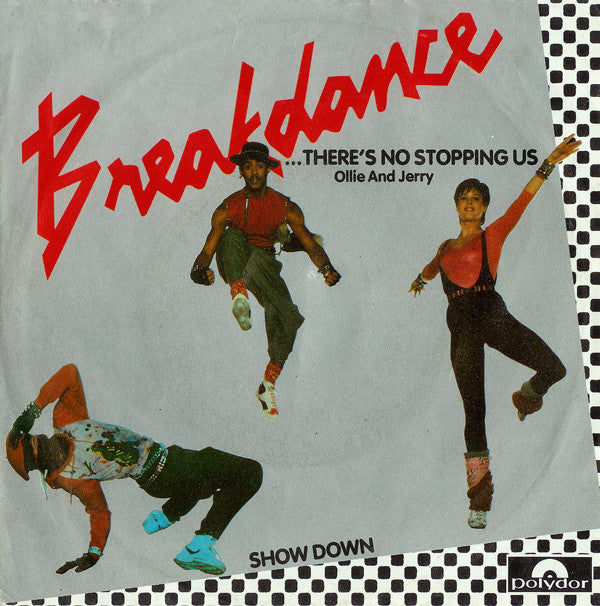 Ollie And Jerry : Breakin'... There's No Stopping Us (7", Single)