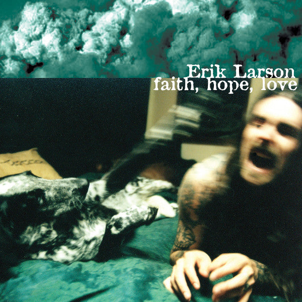 Erik Larson : Faith, Hope, Love (CD)