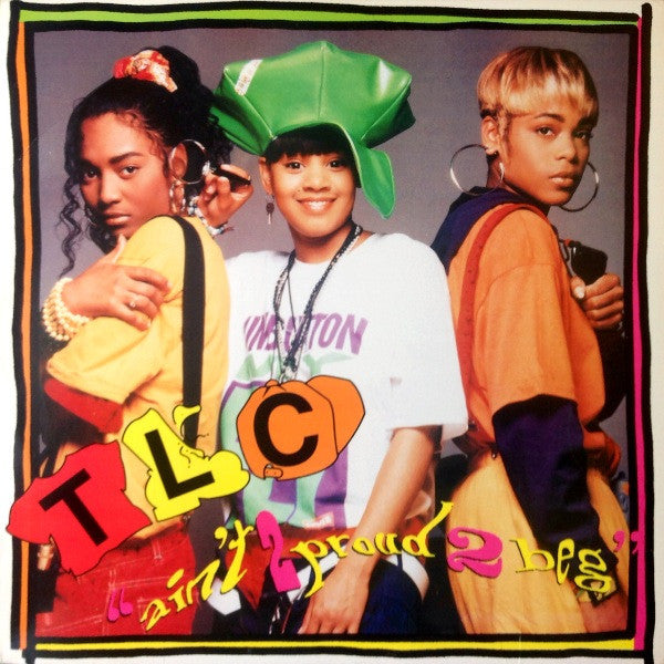 TLC : Ain't 2 Proud 2 Beg (12", Single)