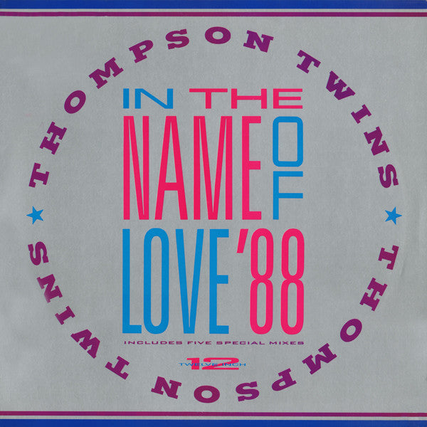 Thompson Twins : In The Name Of Love '88 (12", Single)