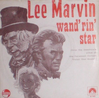 Lee Marvin : Wand'rin Star / Best Things (7")