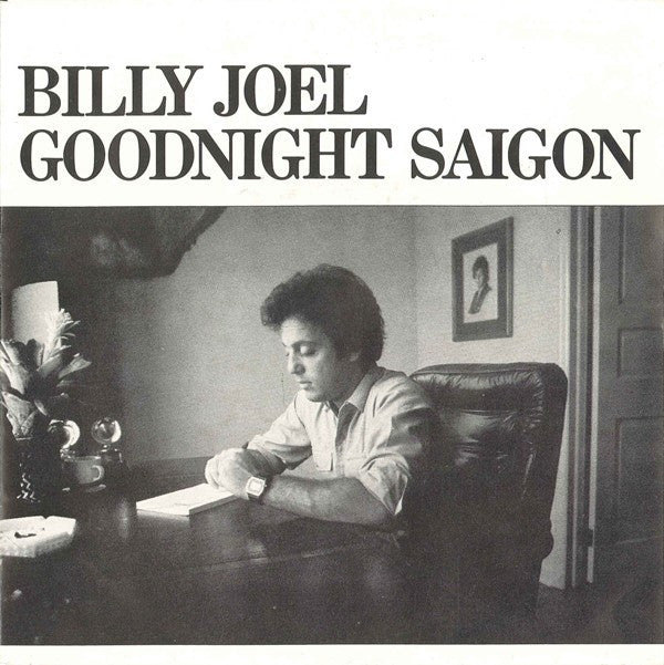 Billy Joel : Goodnight Saigon (7", Single)