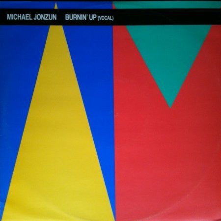 Michael Jonzun : Burnin' Up (12")