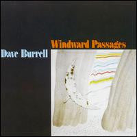 Dave Burrell : Windward Passages (2xLP, Album, RE)