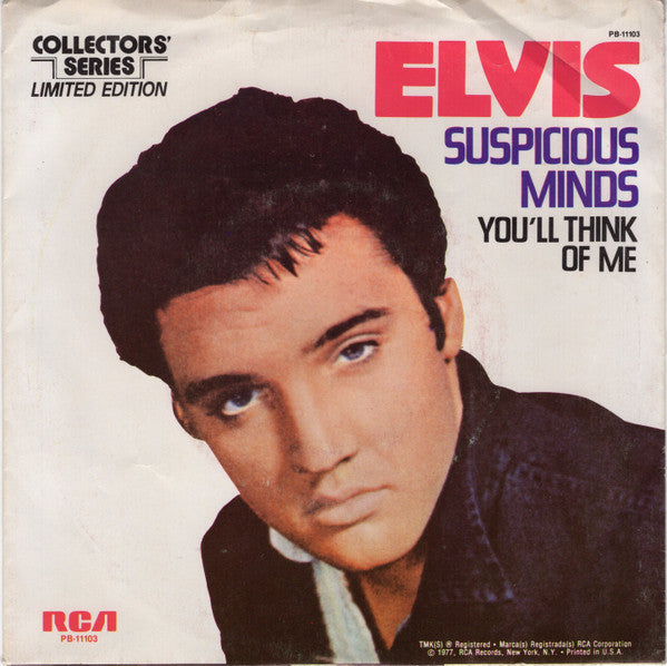 Elvis* : Suspicious Minds (7", Single, Mono, Ltd, RE)