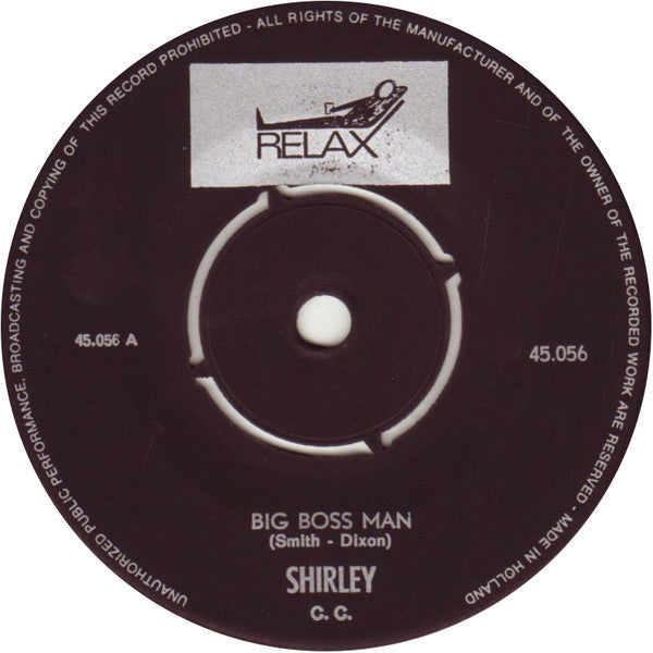 Shirley* : Big Boss Man / I'm An Evil Gal (7", Single)