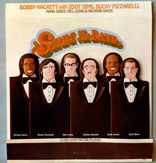 Bobby Hackett, Zoot Sims, Bucky Pizzarelli, Richard Davis (2), Mel Lewis & Hank Jones : Strike Up The Band (LP)