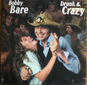 Bobby Bare : Drunk And Crazy (LP, Album)