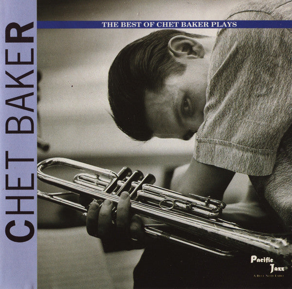 Chet Baker : The Best Of Chet Baker Plays (CD, Comp, Mono)