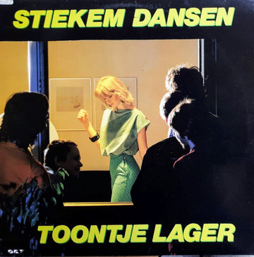 Toontje Lager : Stiekem Dansen (LP, Album)