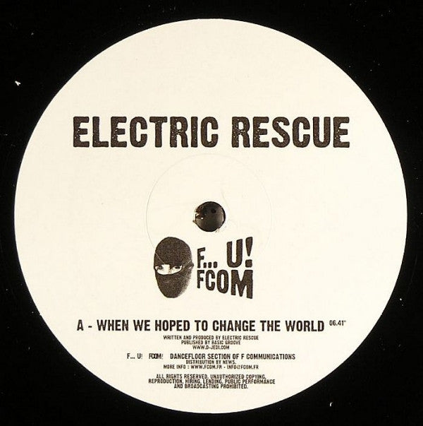 Electric Rescue / Winds : When We Hoped To Change The World / Flavor (12")