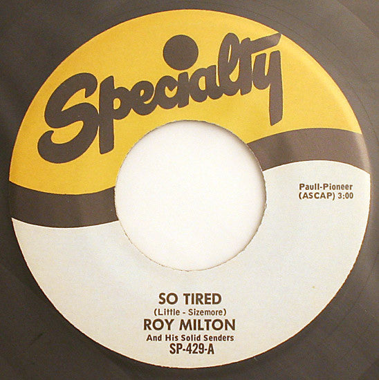 Roy Milton & His Solid Senders : So Tired / Thelma Lou (7", RE)