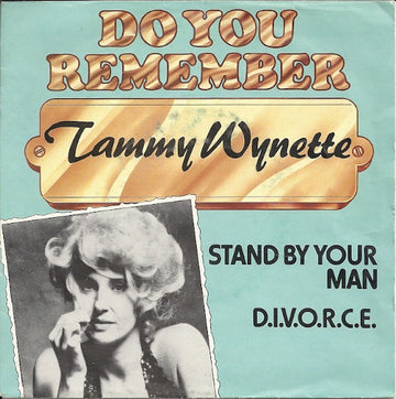 Tammy Wynette : Stand By Your Man / D.I.V.O.R.C.E. (7", RE)