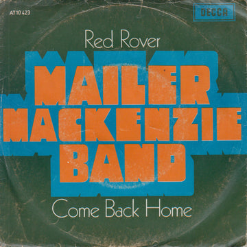 Mailer MacKenzie Band : Red Rover / Come Back Home (7")