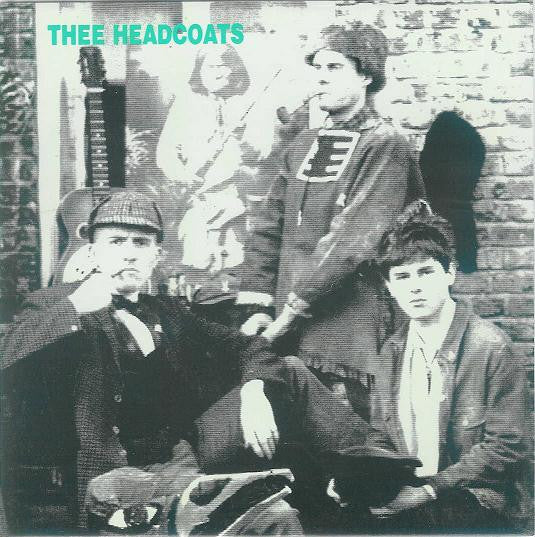 Thee Headcoats : The Earl Of Suave (7", Single, Ltd)