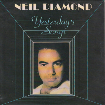 Neil Diamond : Yesterday's Songs (7", Single)