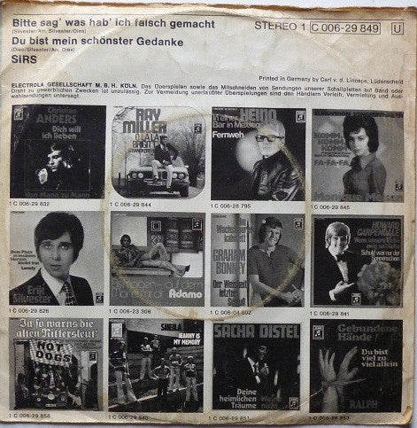Sirs : Bitte Sag' Was Hab' Ich Falsch Gemacht / Du Bist Mein Schönster Gedanke (7", Single)