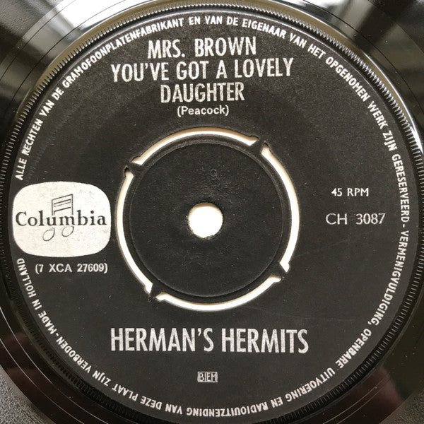 Herman's Hermits : Mrs. Brown You've Got A Lovely Daughter (7", Single)