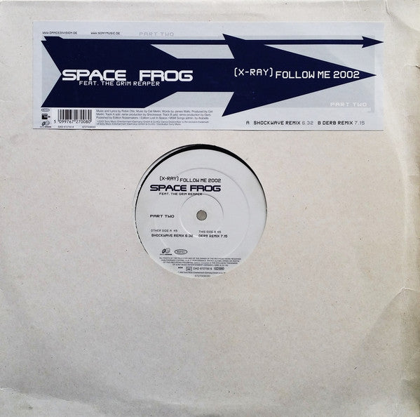 Space Frog Feat. The Grim Reaper : (X-Ray) Follow Me 2002 (Part Two) (12")