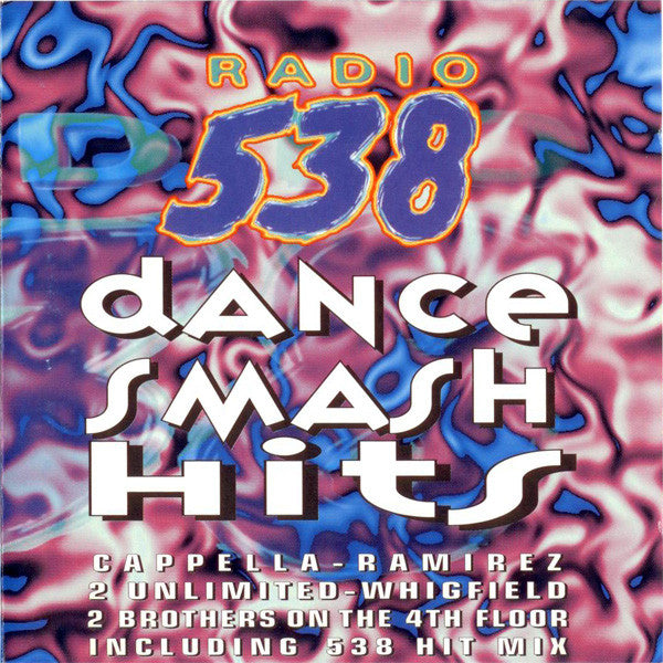 Various : Radio 538 Dance Smash Hits (CD, Comp)