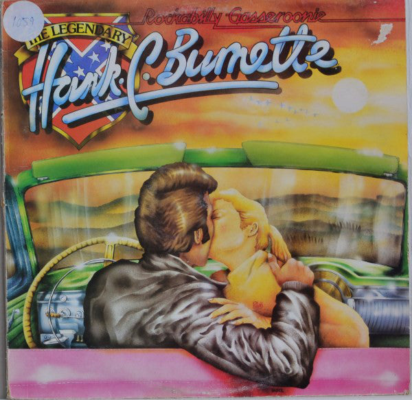 Hank C. Burnette : Rockabilly Gasseroonie - The Legendary Hank C. Burnette (LP, Album, Ste)