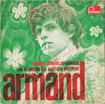 Armand : Blommen, Kinders / Opgedragen Aan De Oorden Der Benevelde Agrariers (7", Single, Mono)